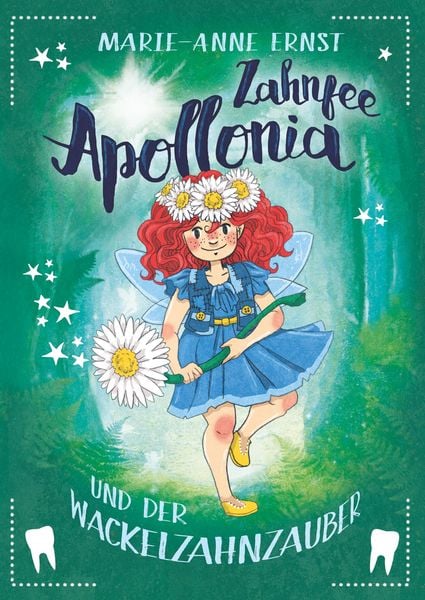 Produktbild: Zahnfee Apollonia und der Wackelzahnzauber