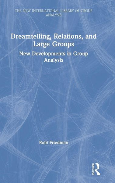 Produktbild: Dreamtelling, Relations, and Large Groups