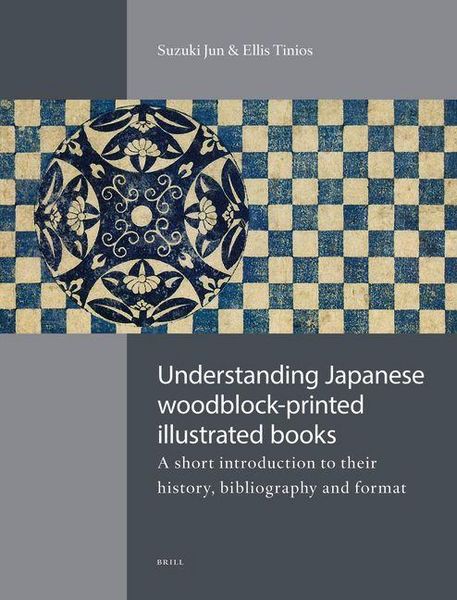 Produktbild: Understanding Japanese Woodblock-Printed Illustrated Books