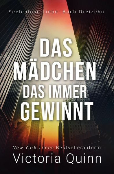 Produktbild: Das M&auml;dchen, das immer gewinnt (Seelenlose Liebe, #13)