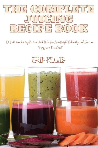 Produktbild: The Complete Juicing Recipe Book