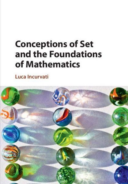 Produktbild: Conceptions of Set and the Foundations of Mathematics