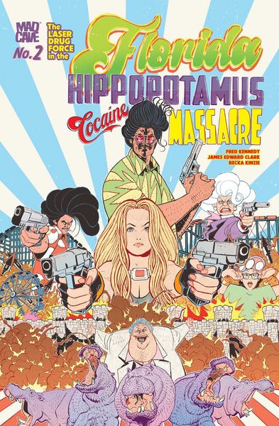 Produktbild: The Florida Hippopotamus Cocaine Massacre #2