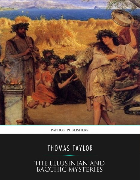 Produktbild: The Eleusinian and Bacchic Mysteries
