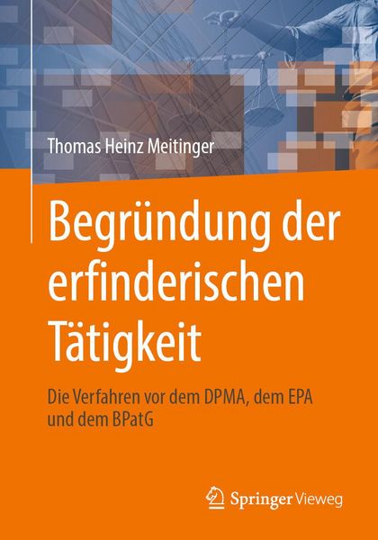 Produktbild: Begr&uuml;ndung der erfinderischen T&auml;tigkeit