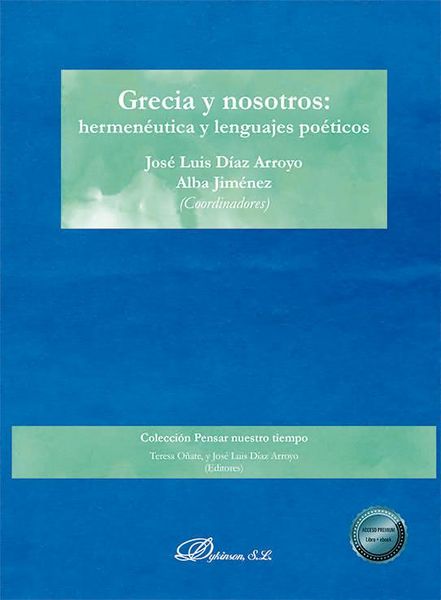 Produktbild: Grecia y nosotros : hermen&eacute;utica y lenguajes po&eacute;ticos