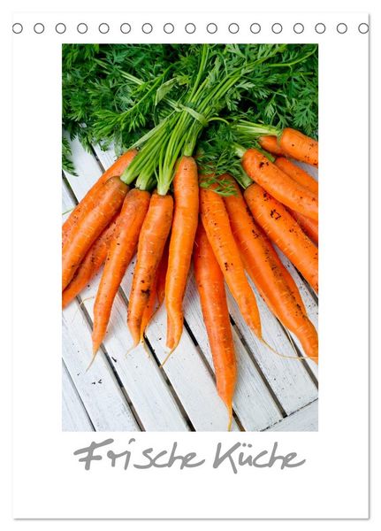 Produktbild: Frische K&uuml;che (Tischkalender 2026 DIN A5 hoch), CALVENDO Monatskalender