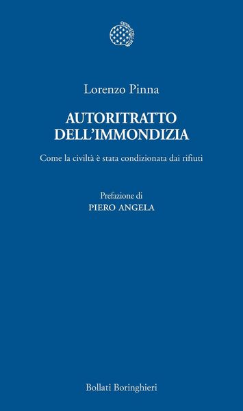 Produktbild: Autoritratto dell'immondizia. Come la civilt&agrave; &egrave; stata condizionata dai rifiuti