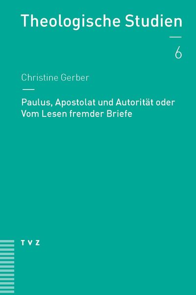 Produktbild: Paulus, Apostolat und Autorit&auml;t oder Vom Lesen fremder Briefe
