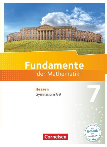 Fundamente der Mathematik 7. Schuljahr - Hessen - Schülerbuch, Gebundene Ausgabe von Hubert Langlotz , Lothar Flade , Ralf Benölken , Wolfram Eid ,