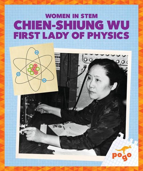 Produktbild: Chien-Shiung Wu: First Lady of Physics