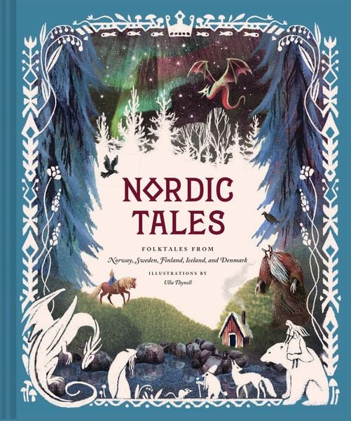 Nordic Tales, Gebundene Ausgabe von Chronicle Books, Abrams & Chronicle Books, 978-1-4521-7447-1
