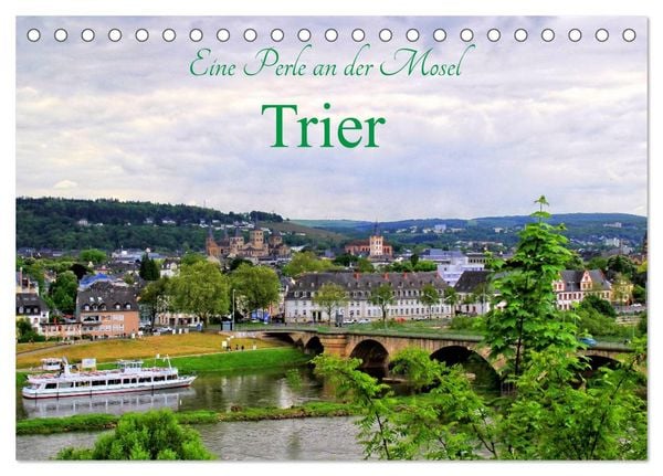 Produktbild: Eine Perle an der Mosel - Trier (Tischkalender 2026 DIN A5 quer), CALVENDO Monatskalender