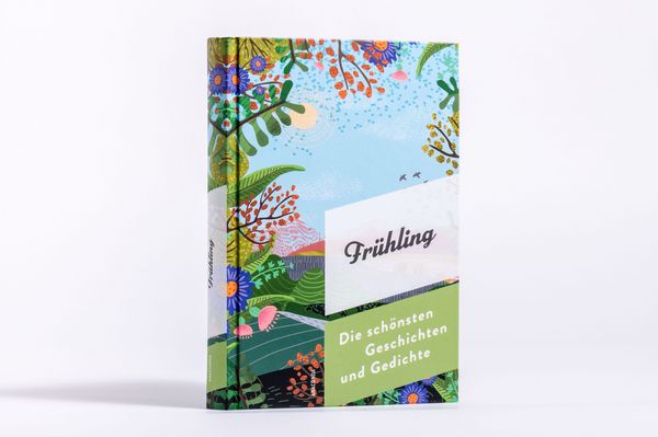 Produktbild: Fr&uuml;hling. Die sch&ouml;nsten Geschichten und Gedichte