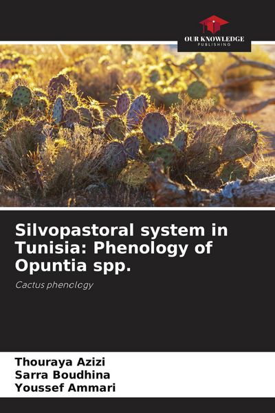 Produktbild: Silvopastoral system in Tunisia: Phenology of Opuntia spp.