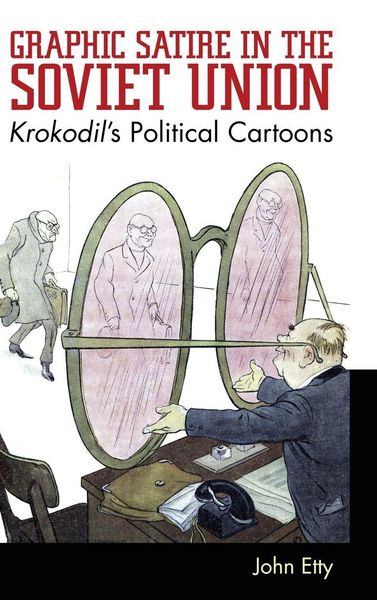 Produktbild: Graphic Satire in the Soviet Union