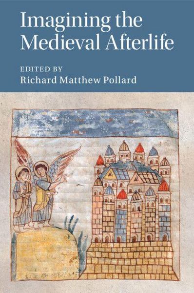 Produktbild: Imagining the Medieval Afterlife