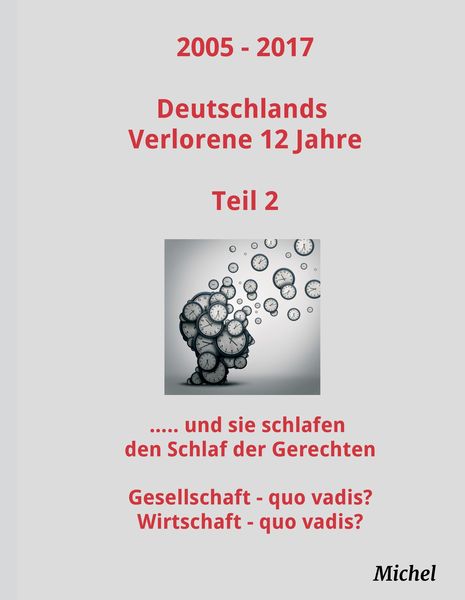 Produktbild: 2005 - 2017 Deutschlands Verlorene 12 Jahre - Teil 2