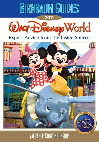 Produktbild: Birnbaum Guides Walt Disney World: Expert Advice from the Inside Source [With Coupons]