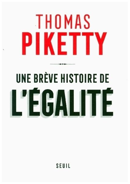 Produktbild: Piketty, T: Une br&egrave;ve histoire de l'&eacute;galit&eacute;