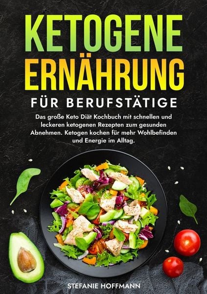 Produktbild: Ketogene Ern&auml;hrung f&uuml;r Berufst&auml;tige