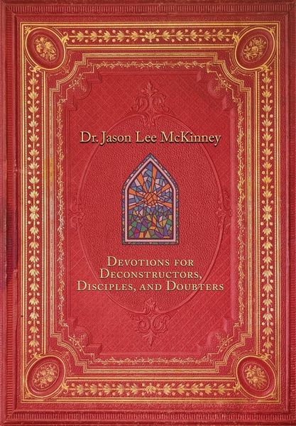 Produktbild: Devotions for Deconstructors, Disciples, and Doubters