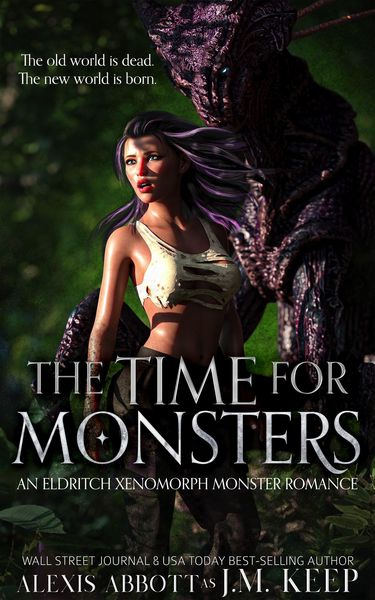 Produktbild: The Time for Monsters: An Eldritch Xenomorph Monster Romance