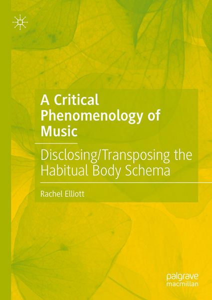 Produktbild: A Critical Phenomenology of Music