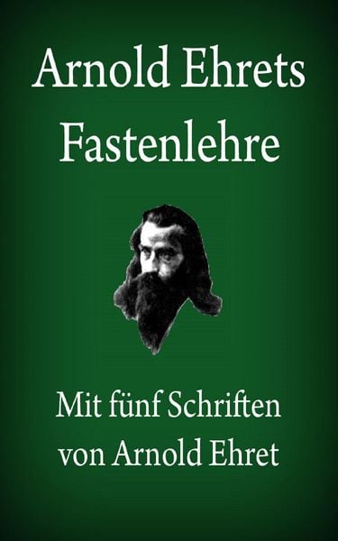 Produktbild: Arnold Ehrets Fastenlehre