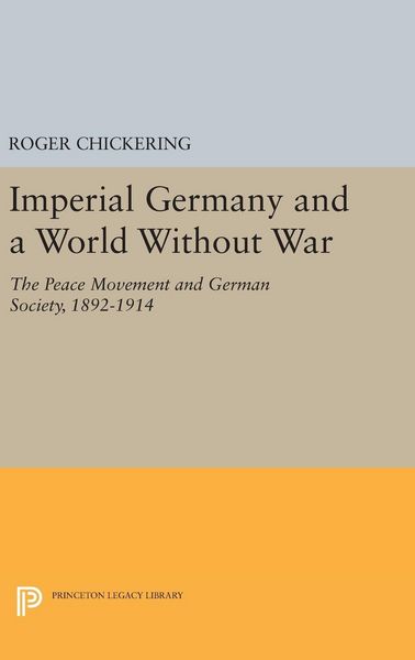 Produktbild: Imperial Germany and a World Without War