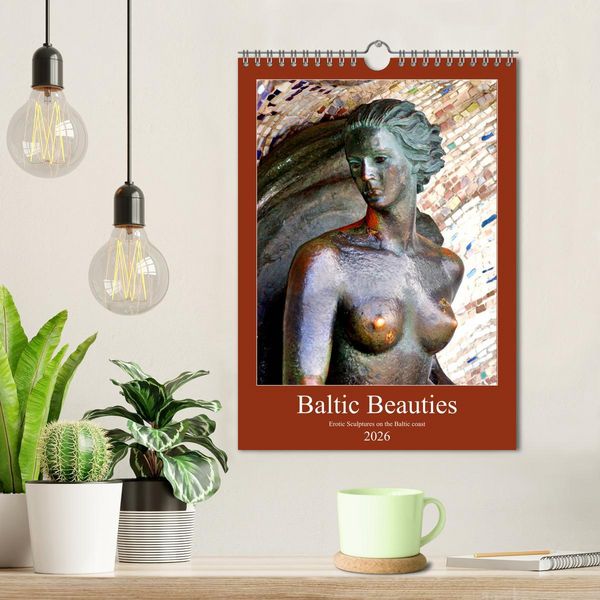 Produktbild: Baltic Beauties - Erotic sculptures on the Baltic coast (Wall Calendar 2026 DIN A4 portrait), CALVENDO 12 Month Wall Calendar