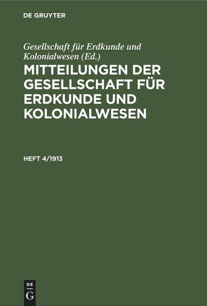 Produktbild: Mitteilungen der Gesellschaft f&uuml;r Erdkunde und Kolonialwesen. Heft 4/1913