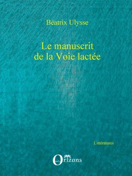 Produktbild: Le manuscrit de la voie lactee