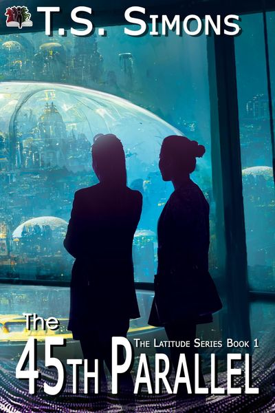 Produktbild: The 45th Parallel (The Latitude Series, #1)
