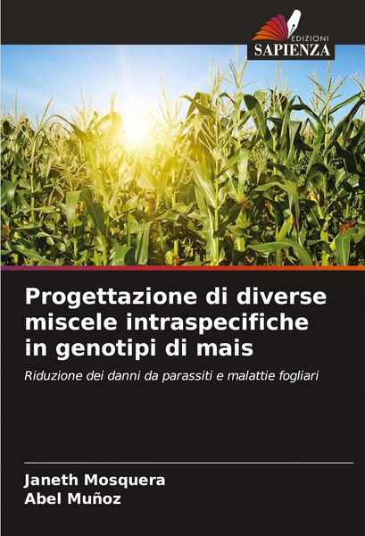 Produktbild: Progettazione di diverse miscele intraspecifiche in genotipi di mais