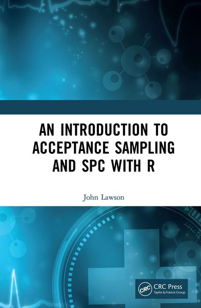 Produktbild: An Introduction to Acceptance Sampling and SPC with R
