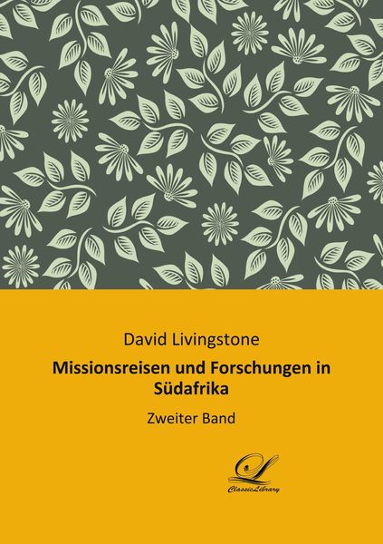 Produktbild: Missionsreisen und Forschungen in S&uuml;dafrika