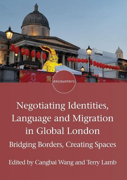Produktbild: Negotiating Identities, Language and Migration in Global London