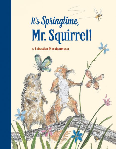Produktbild: It's Springtime, Mr. Squirrel
