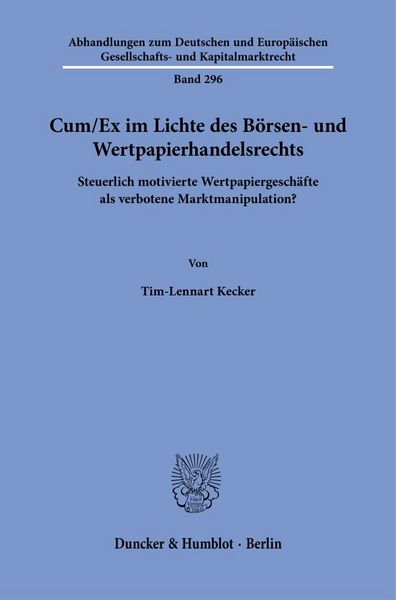 Produktbild: Cum-Ex im Lichte des B&ouml;rsen- und Wertpapierhandelsrechts