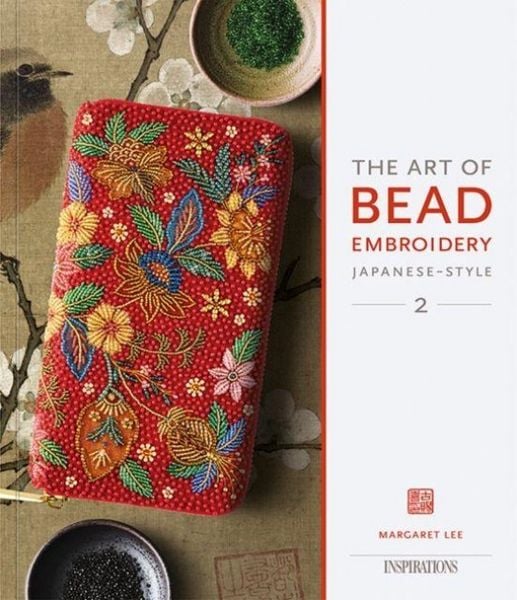Produktbild: The Art of Bead Embroidery Japanese-Style