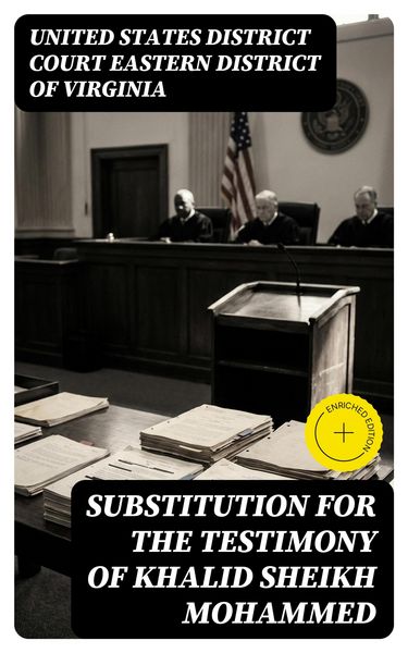Produktbild: Substitution for the Testimony of Khalid Sheikh Mohammed