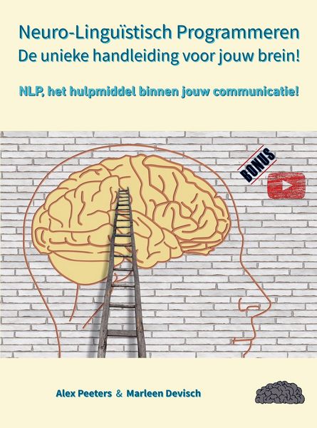 Produktbild: Neuro-Lingu&iuml;stisch Programmeren, de unieke handleiding voor jouw brein!