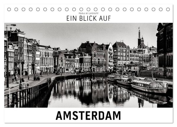 Produktbild: Ein Blick auf Amsterdam (Tischkalender 2026 DIN A5 quer), CALVENDO Monatskalender
