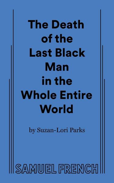 Produktbild: The Death of the Last Black Man in the Whole Entire World AKA The Negro Book of the Dead