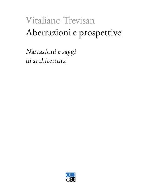 Produktbild: Aberrazioni e prospettive. Narrazioni e saggi di architettura