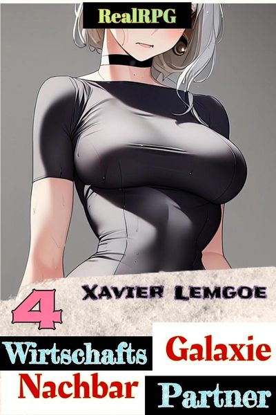 Produktbild: Wirtschafts-Partner Nachbar-Galaxie #4 (Biz & Action RealRPG, #4)