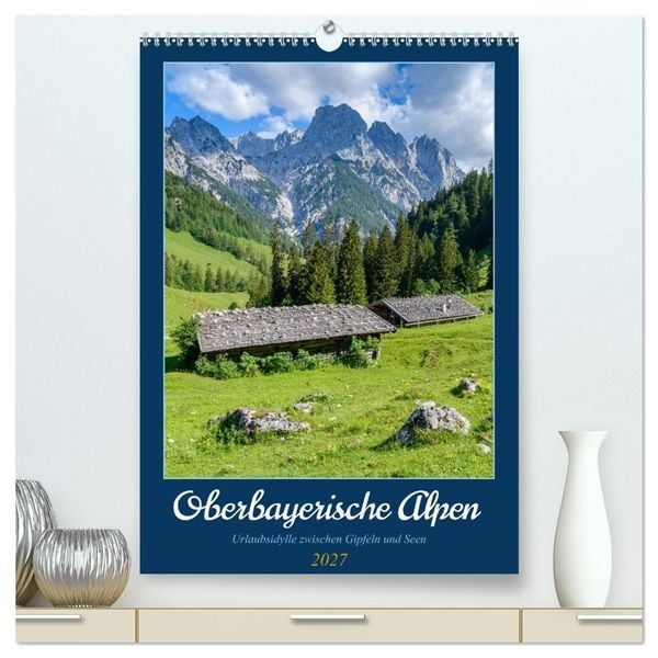 Produktbild: Oberbayerische Alpen (hochwertiger Premium Wandkalender 2027 DIN A2 hoch), Kunstdruck in Hochglanz