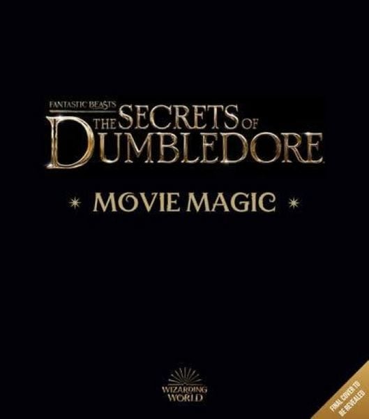 Produktbild: Fantastic Beasts  The Secrets of Dumbledore: Movie Magic
