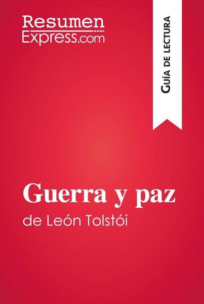 Produktbild: Guerra y paz de Le&oacute;n Tolst&oacute;i (Gu&iacute;a de lectura)